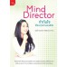 MindDirector กำกับใจให้ชนะทุกด่านของชีวิต